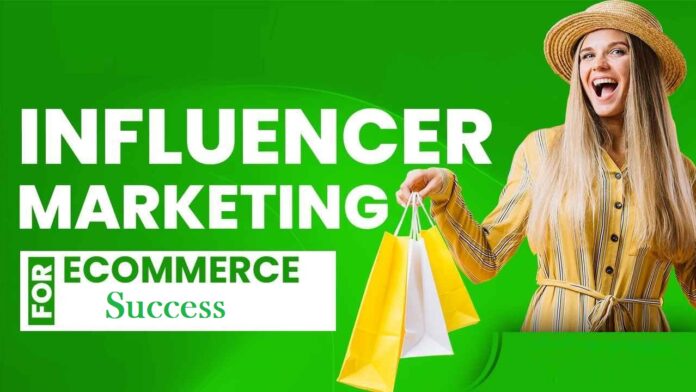 Influencer Marketing E-commerce